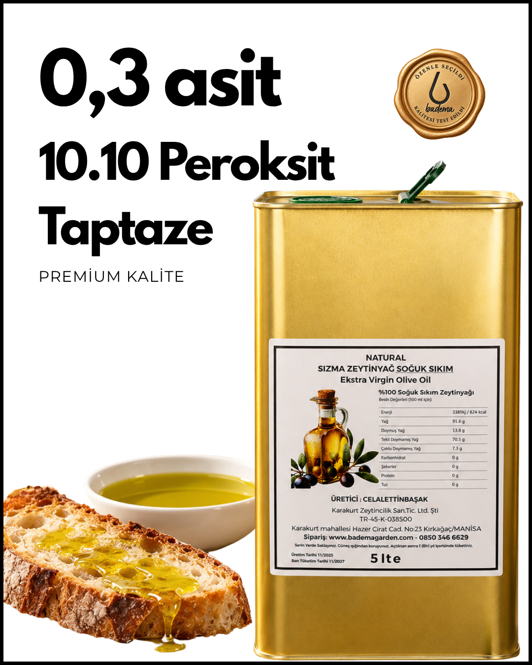 Üreticiden 0,3 Asit - 10 Peroksit Soğuk Sıkım Naturel Sızma Zeytinyağ 5 Lt