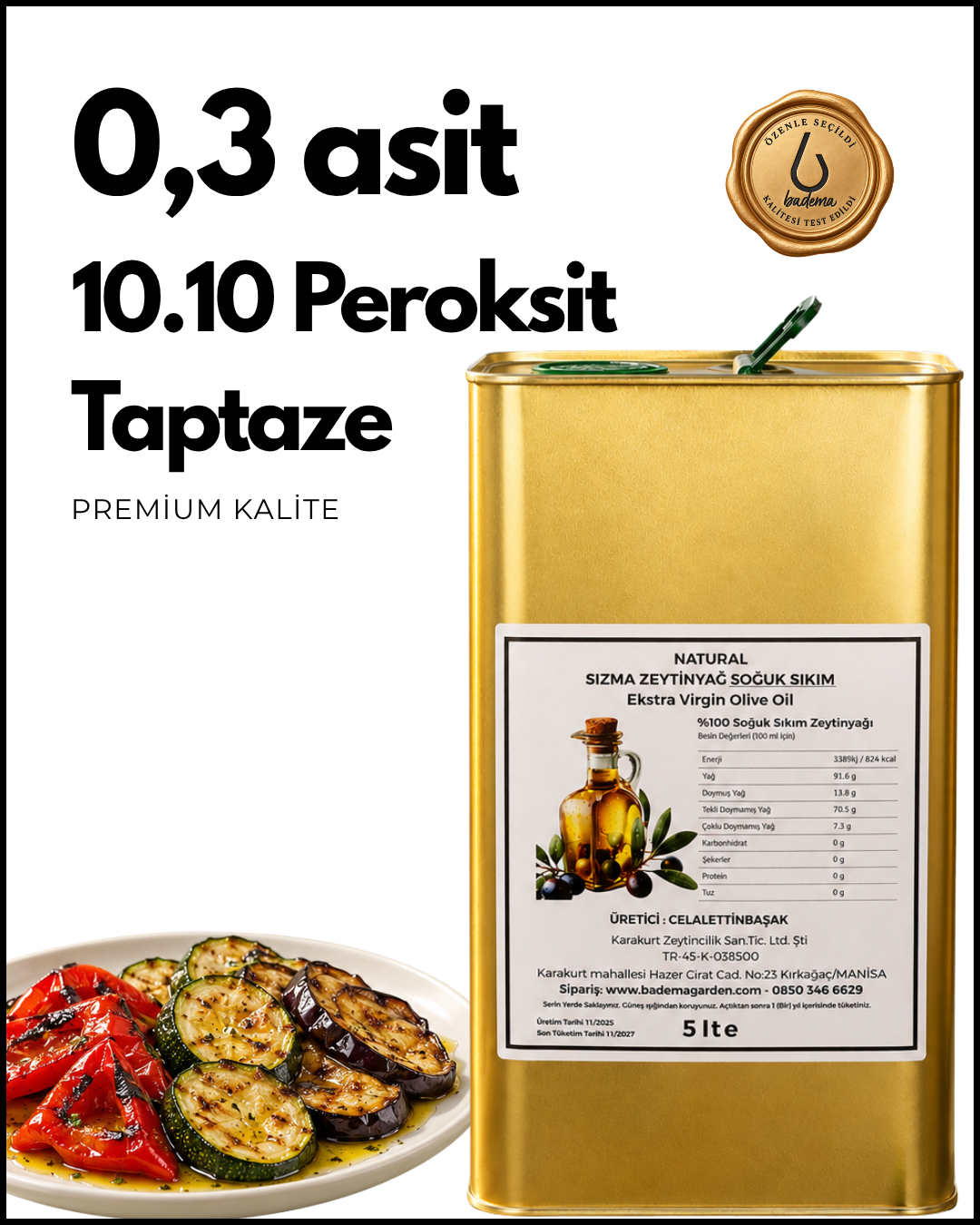 Üreticiden 0,3 Asit - 10 Peroksit Soğuk Sıkım Naturel Sızma Zeytinyağ 5 Lt