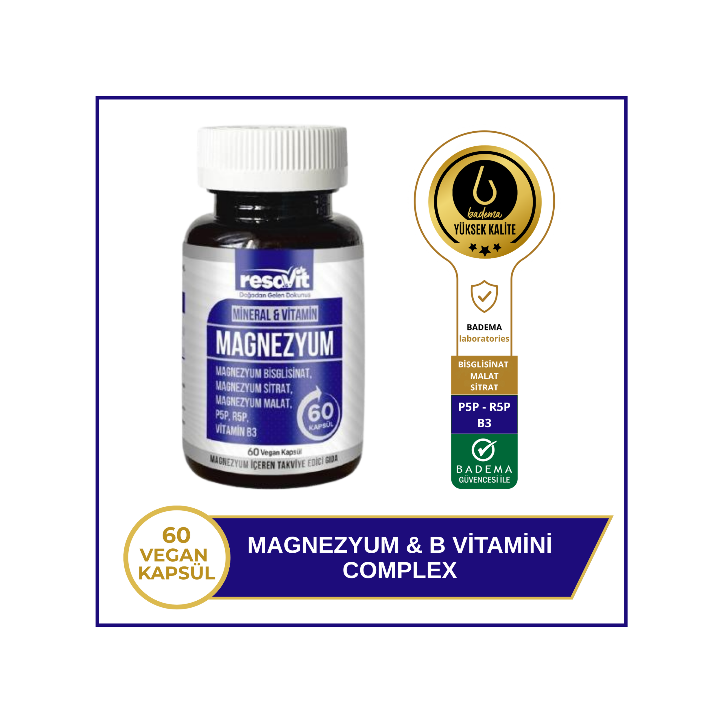 Magnezyum & Vitamin B Komplex 60 Kapsül - Resavit